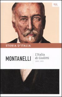 Storia_D`italia_-_Italia_Di_Giolitti__1900-1920_-Montanelli_Indro